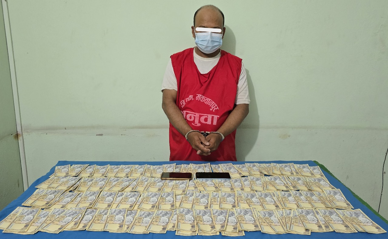 मकवानपुरमा नक्कली नोटसहित एकजना पक्राउ